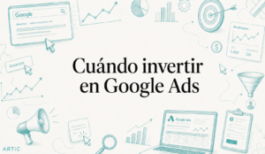 cuando invertir en Google Ads